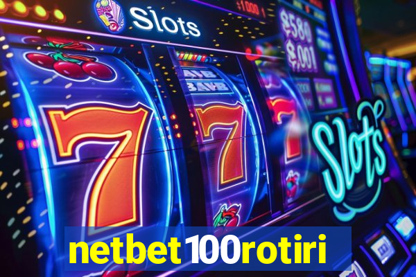 netbet100rotiri