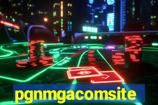 pgnmgacomsite