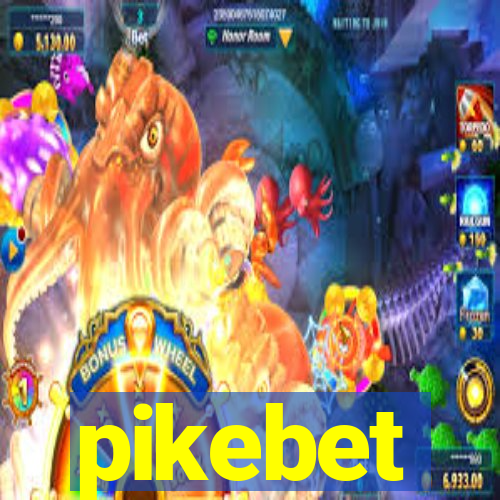 pikebet