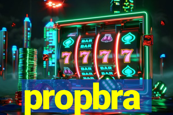 propbra