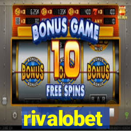 rivalobet