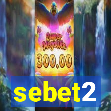 sebet2