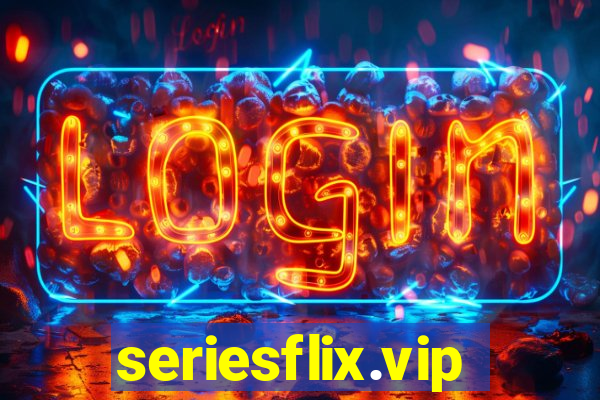 seriesflix.vip