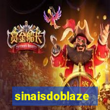 sinaisdoblaze