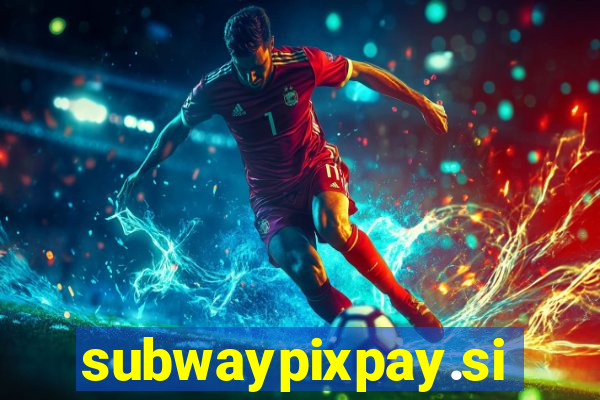 subwaypixpay.site