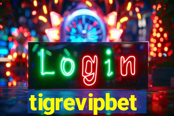 tigrevipbet