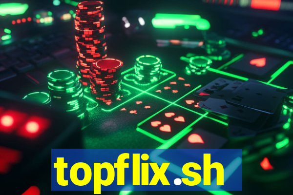 topflix.sh