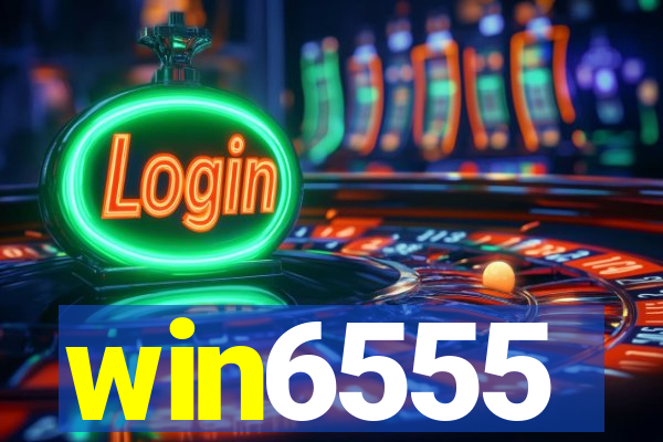 win6555