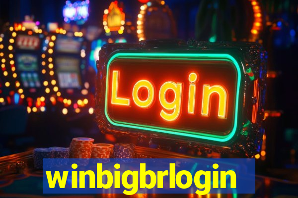 winbigbrlogin