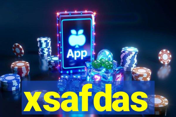 xsafdas