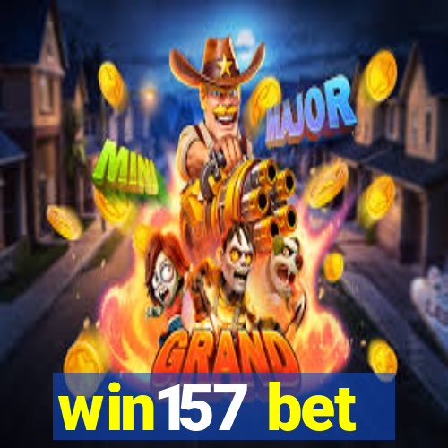 win157 bet