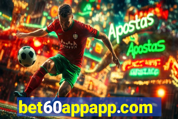 bet60appapp.com