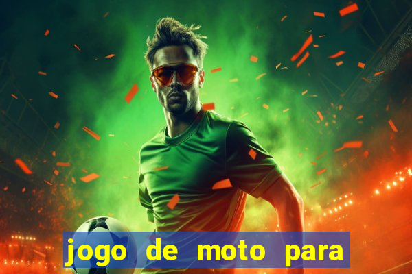 jogo de moto para dar grau