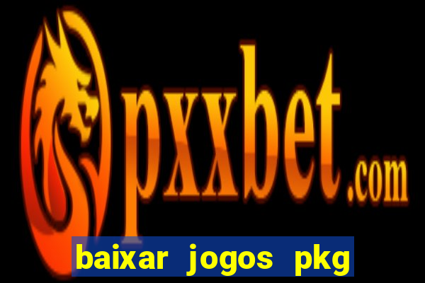 baixar jogos pkg ps3 desbloqueado