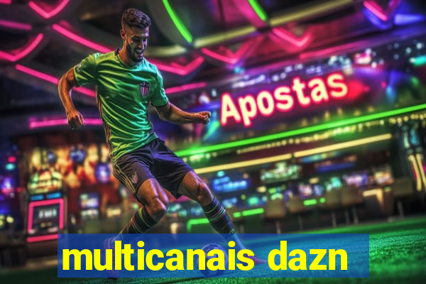 multicanais dazn