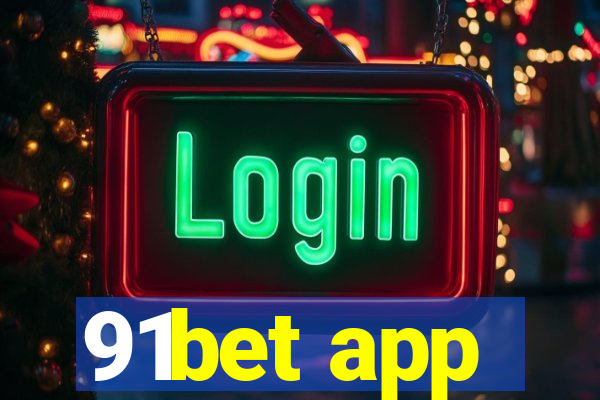 91bet app