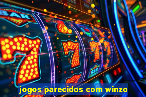 jogos parecidos com winzo