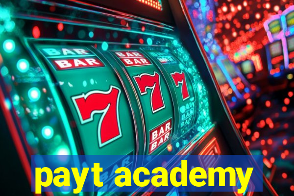 payt academy