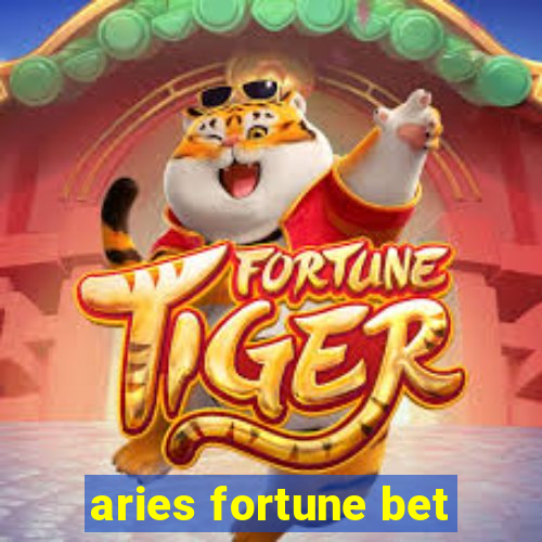 aries fortune bet