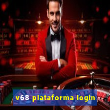 v68 plataforma login