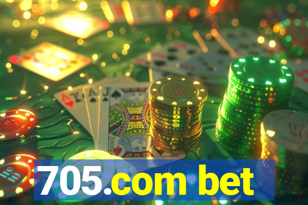 705.com bet