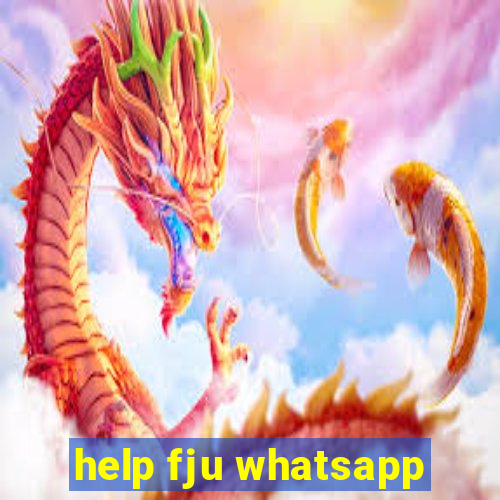 help fju whatsapp