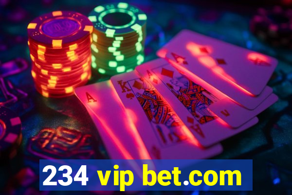 234 vip bet.com