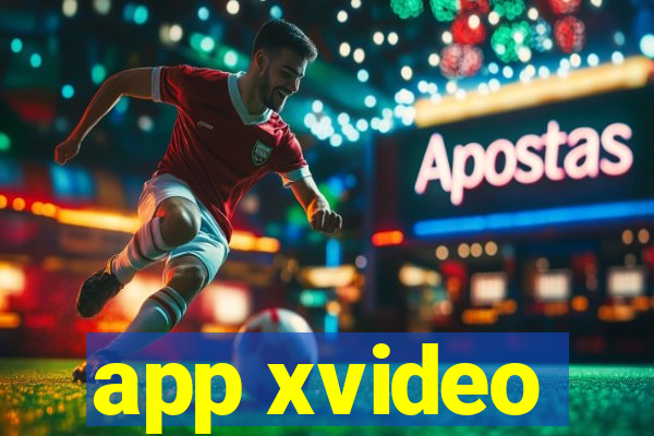 app xvideo