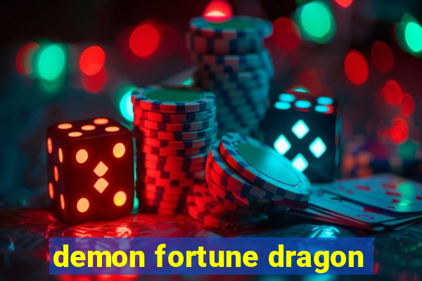 demon fortune dragon