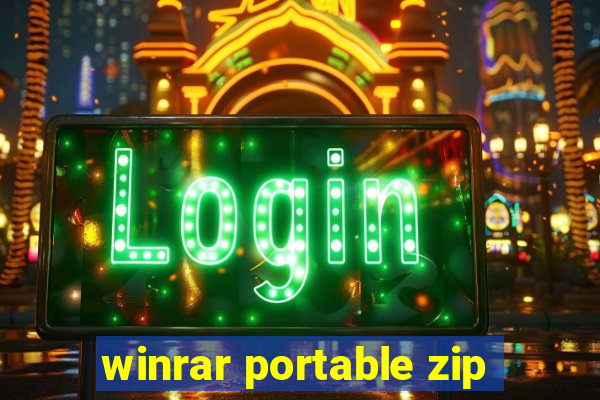 winrar portable zip