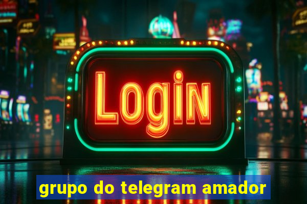 grupo do telegram amador