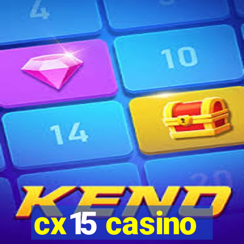 cx15 casino