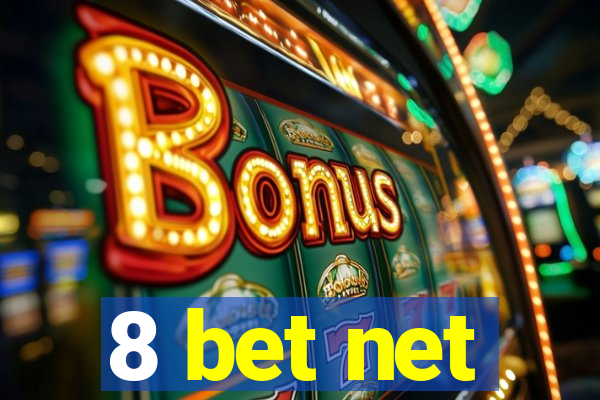 8 bet net