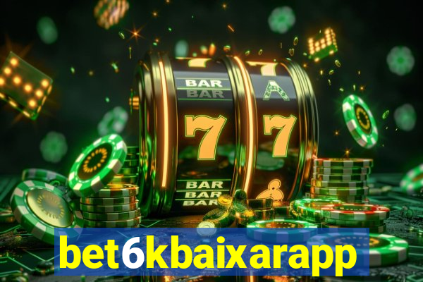 bet6kbaixarapp