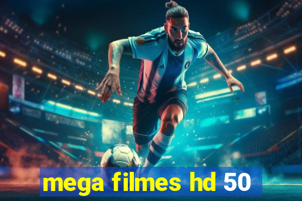 mega filmes hd 50