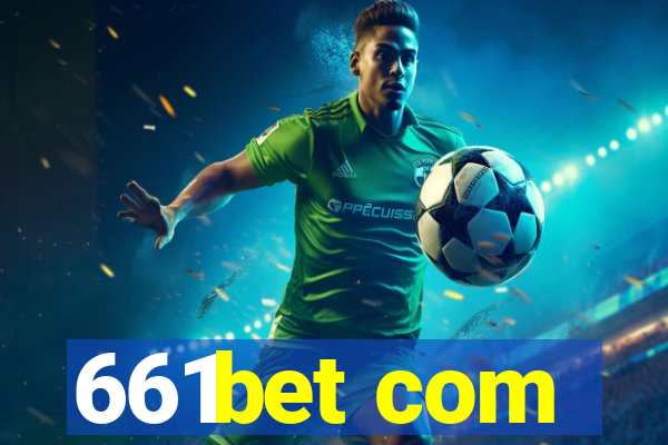 661bet com