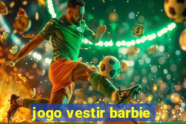 jogo vestir barbie