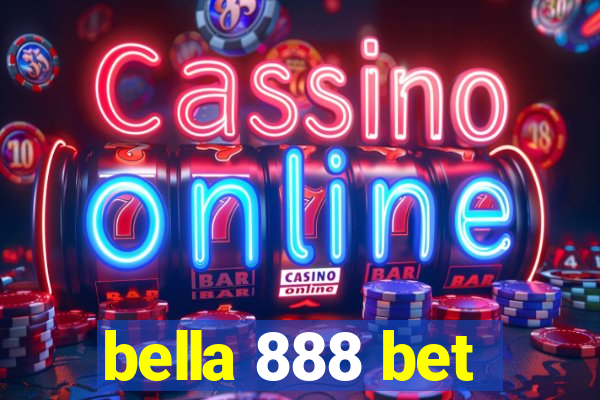 bella 888 bet