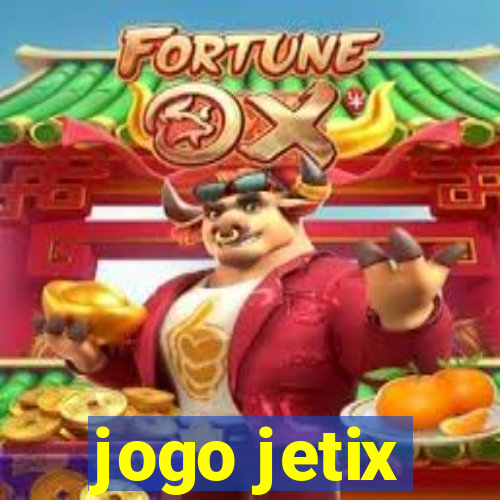 jogo jetix