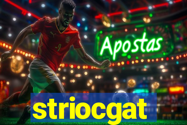 striocgat