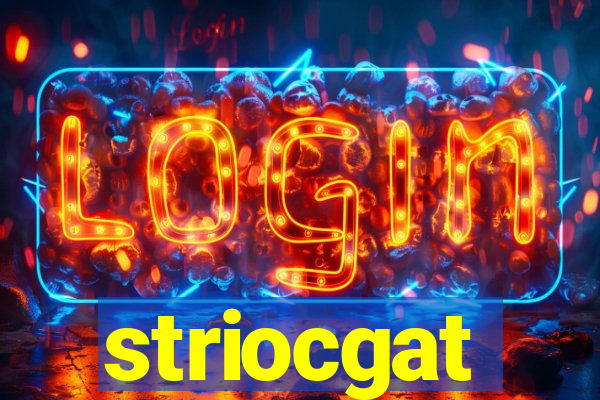 striocgat