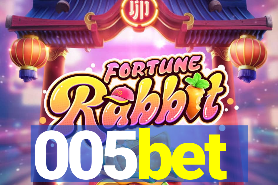 005bet