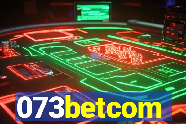 073betcom