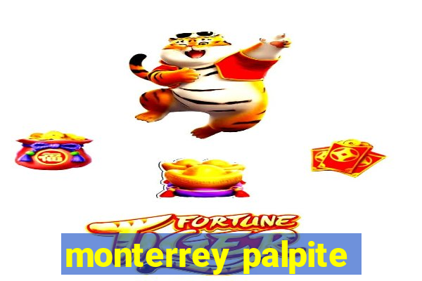 monterrey palpite