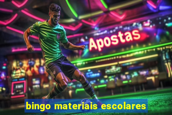 bingo materiais escolares