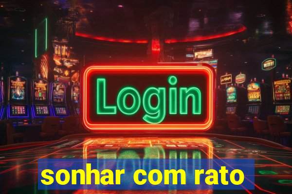 sonhar com rato