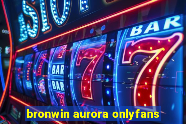 bronwin aurora onlyfans