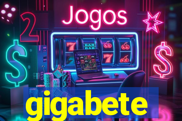 gigabete