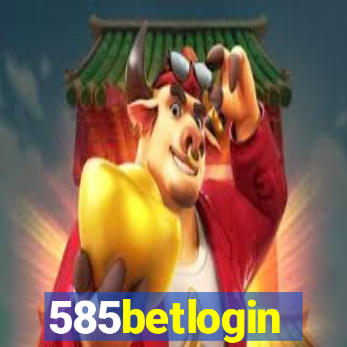 585betlogin
