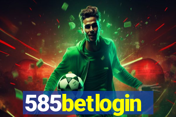 585betlogin